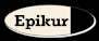 Epikur - Erfolgsorientierte Ethik